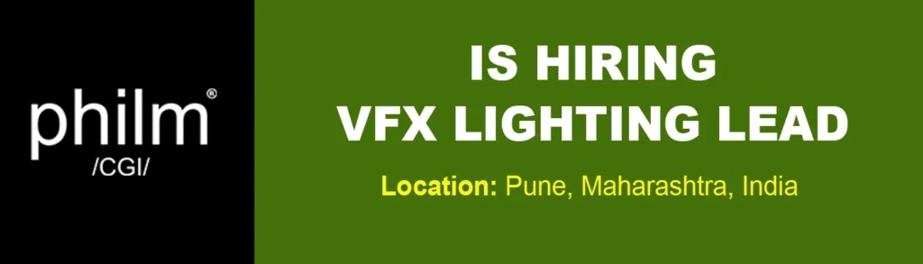 Philm CGI hiring VFX Lighting Lead, Pune