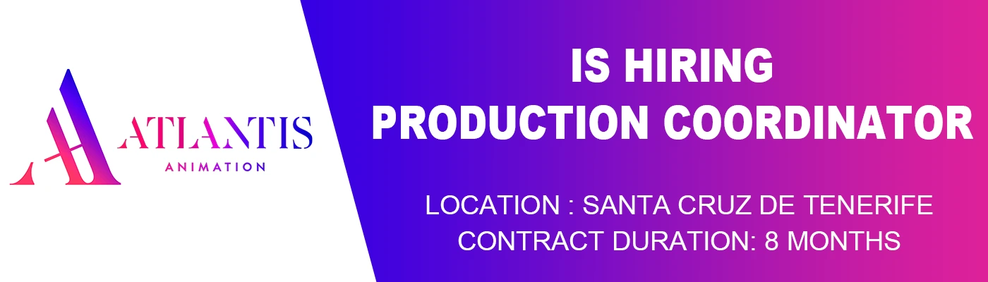 Production Coordinator at Atlantis Animation, Spain