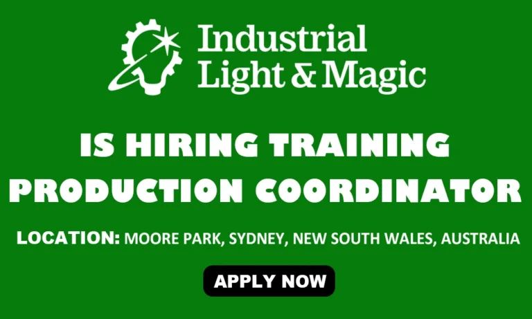 Production Coordinator – ILM Australia 2026