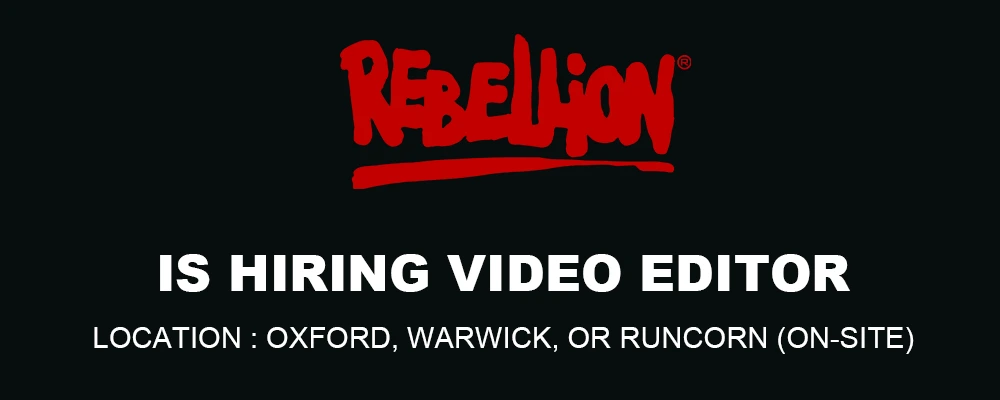 Rebellion is seeking Video Editor, 2026