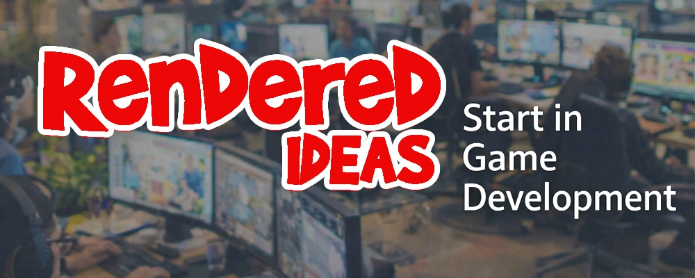 Rendered Ideas Jobs – Start in Game Development Rendered Ideas Jobs – Start in Game Development