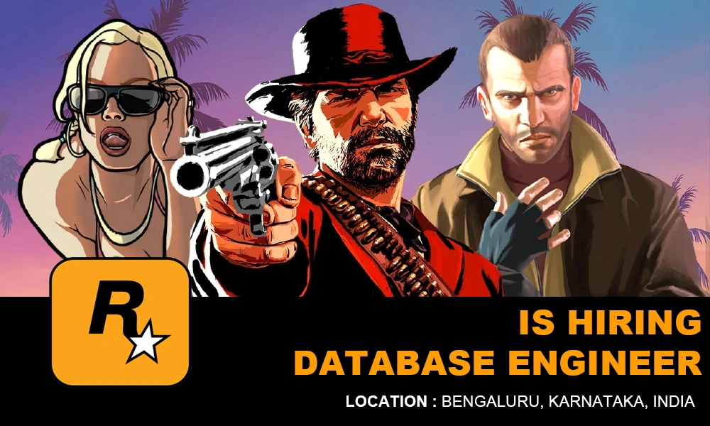 Rockstar Games hiring Database Engineer, Bengaluru
