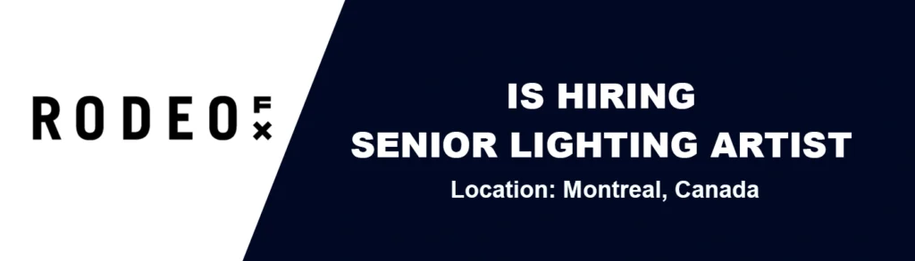 Senior Lighting Artist job at Rodeo FX