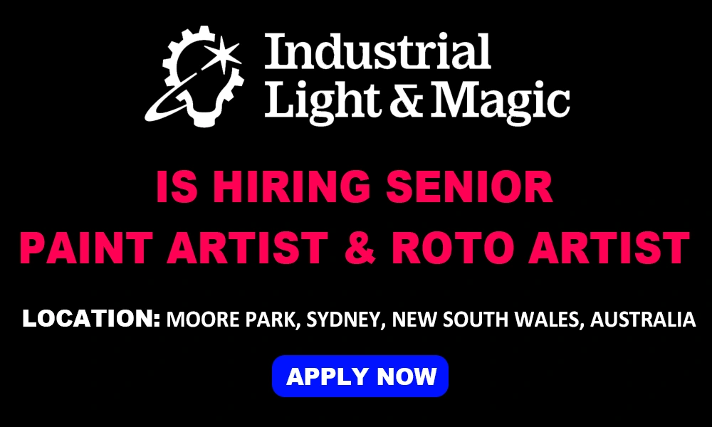 Senior Paint Artist & Roto Artist – ILM Australia