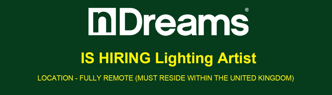 nDreams hiring Lighting Artist, UK