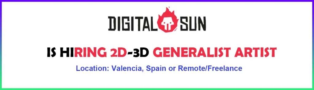2D-3D Generalist job at Digital Sun Games, Spain thumb 2D-3D Generalist job at Digital Sun Games, Spain thumb
