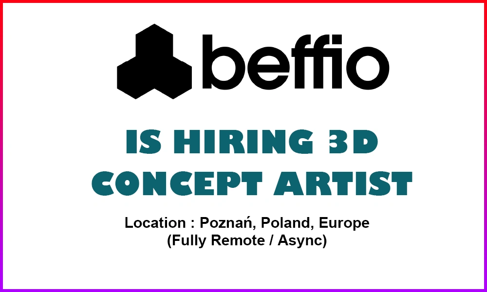 3D Concept Artist Jobs at Beffio Studio, Remote , Poland
