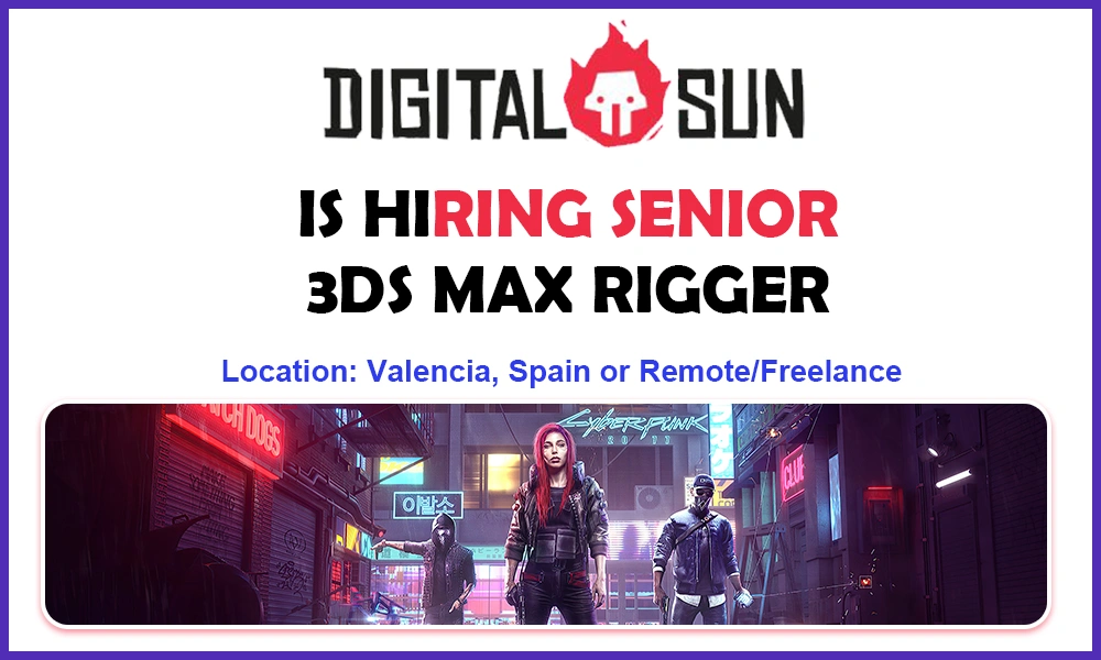 3dsmax Rigger required at Digital Sun Games, remote