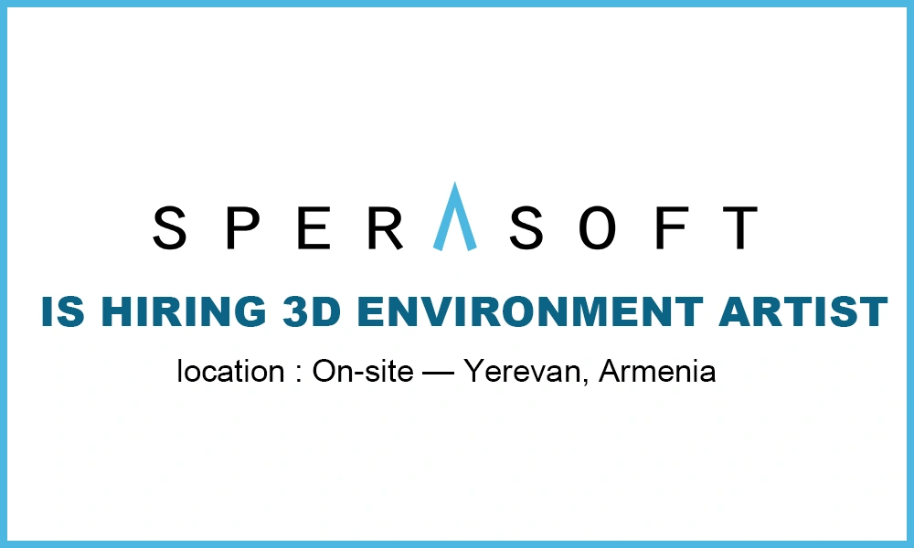 Armenia Jobs 3D Environment Artist at Sperasoft thumb