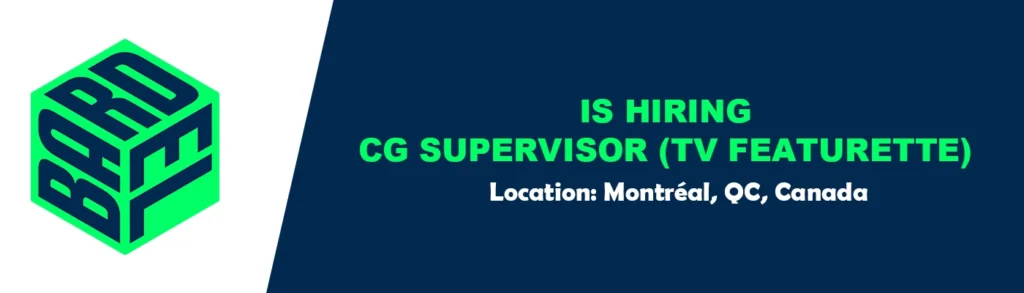 Bardel Entertainment hiring CG Supervisor, Canada thumb Bardel Entertainment hiring CG Supervisor, Canada thumb
