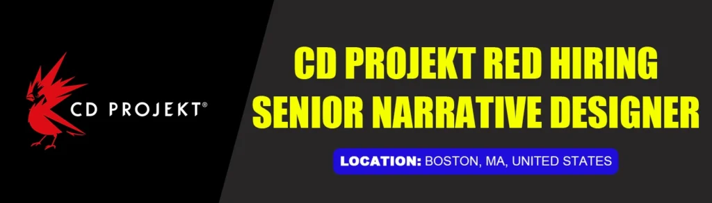 CD PROJEKT RED is hiring Senior Narrative Designer, USA thumb