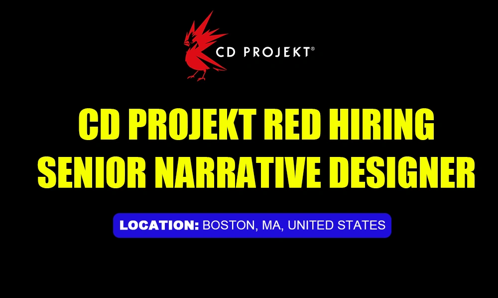 CD PROJEKT RED is hiring Senior Narrative Designer, USA