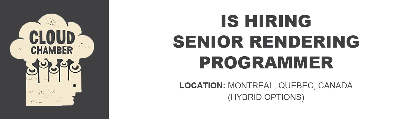 Cloud Chamber Senior Rendering Programmer, Canada