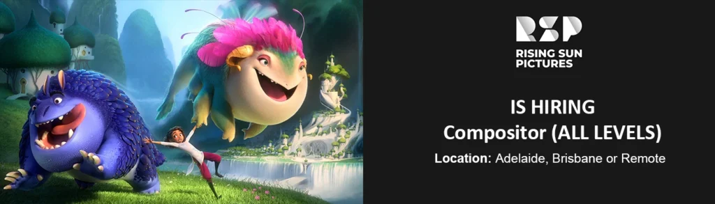 Compositor (All Levels) at Rising Sun Pictures, Australia Compositor (All Levels) at Rising Sun Pictures, Australia