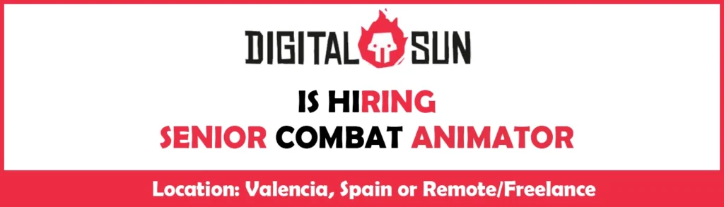 Digital Sun Games is Hiring a Senior Combat 3D Animator