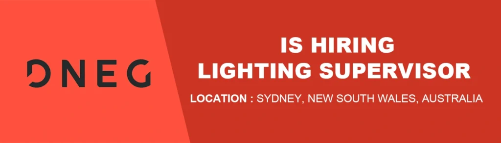 Dneg jobs Lighting artist (Supervisor), Australia 2026