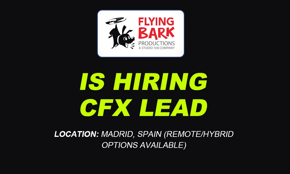 Flying Bark Productions Hiring CFX Lead – Sydney