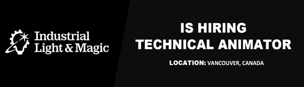 Industrial Light & Magic hiring 3D Technical Animator, Canada thumb