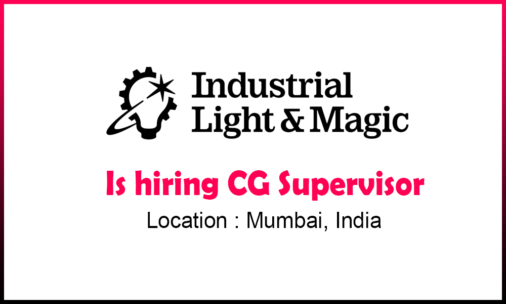 Jobs in mumbai CG Supervisor at Industrial Light & Magic thumb