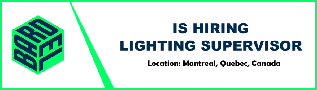 Jobs in quebec Lighting Supervisor at Bardel Entertainment