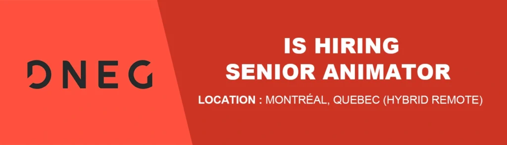 Jobs in quebec canada Senior Animator at DNEG