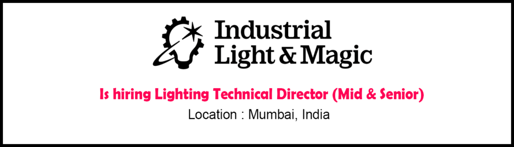 Lighting artist job at ILM, Mumbai 2026
