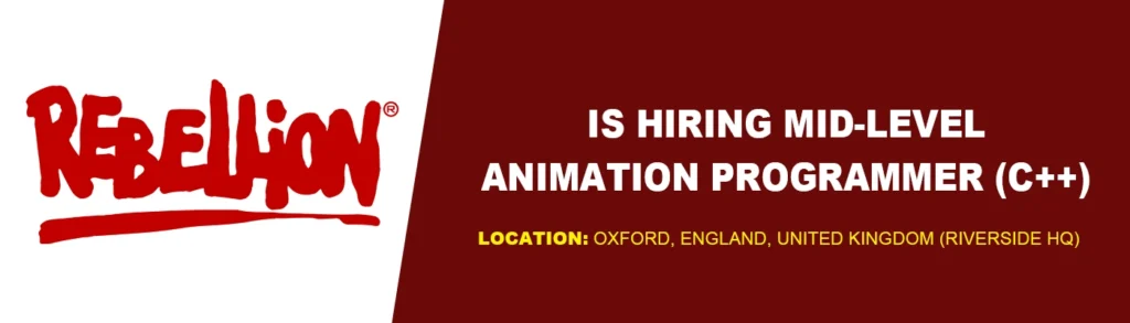 Rebellion required Mid-Level Animation Programmer Rebellion required Mid-Level Animation Programmer