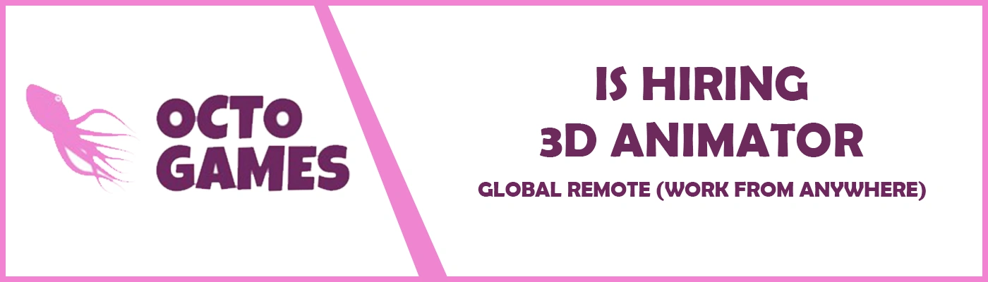 Remote jobs 3D Character Animator at Octo Games