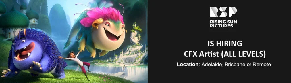 Rising Sun Pictures hiring CFX Artist (All Levels), Australia