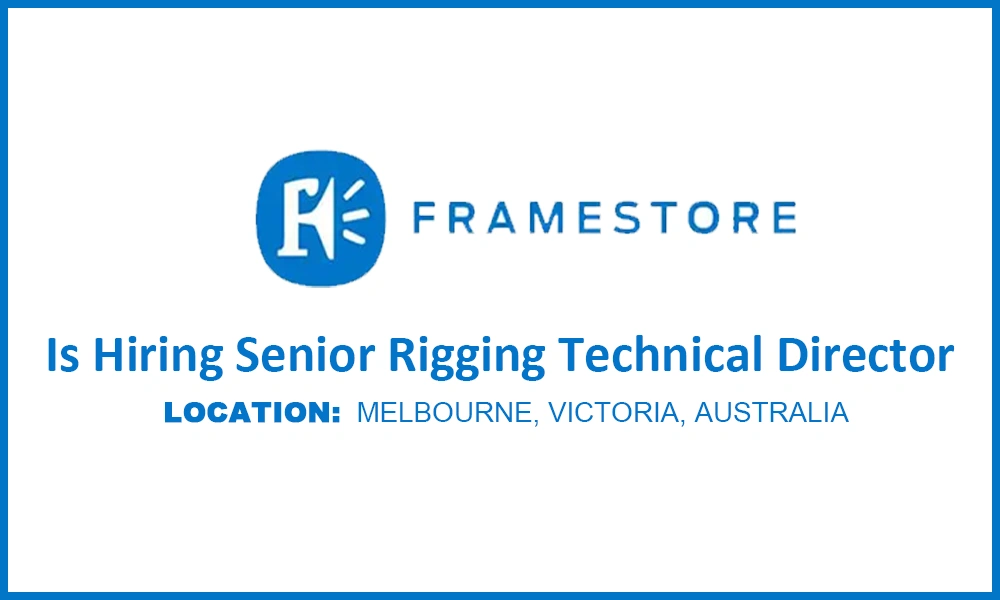 Senior Rigging Technical Director job at Framestore Australia, 2026 thumb