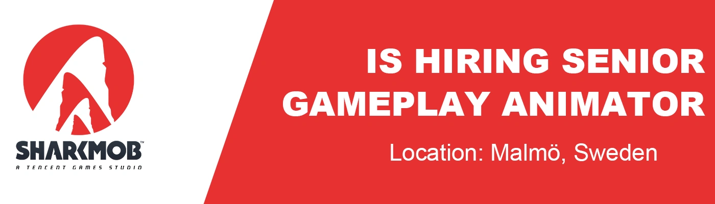 Sharkmob is hiring Senior Gameplay Animator, Sweden