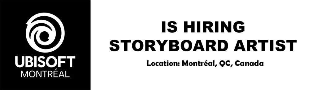 Ubisoft Montréal hiring Storyboard Artist, Canada