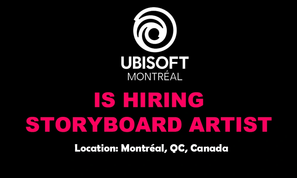 Ubisoft Montréal hiring Storyboard Artist, Canada