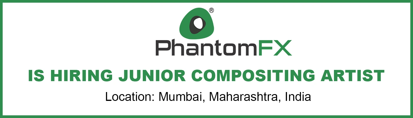 jobs in mumbai PhantomFX hiring Junior Compositing Artist