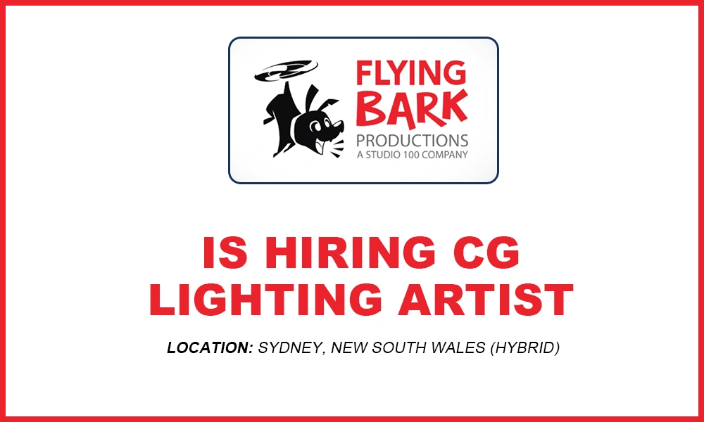 3D CG Lighting Artist Flying Bark Productions, Sydney