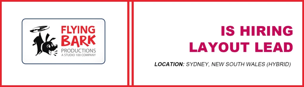 3D Layout Lead job at Flying Bark Productions, Sydney thumb
