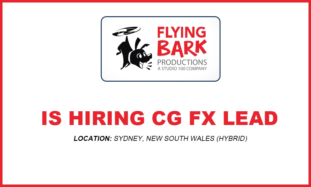 CG FX Lead at Flying Bark Productions, Sydney, 2026