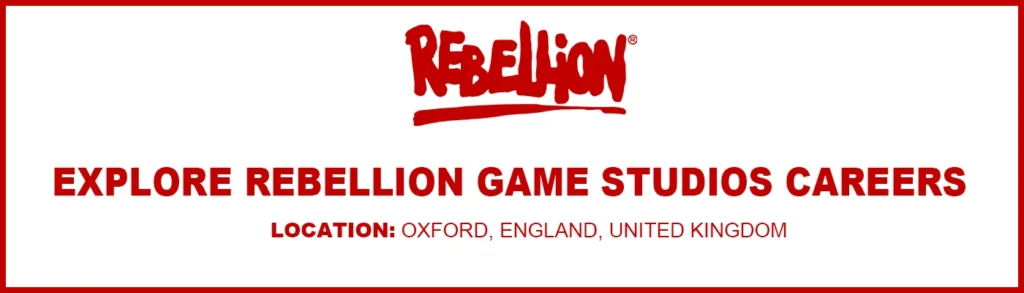 Careers at Rebellion Game Studios