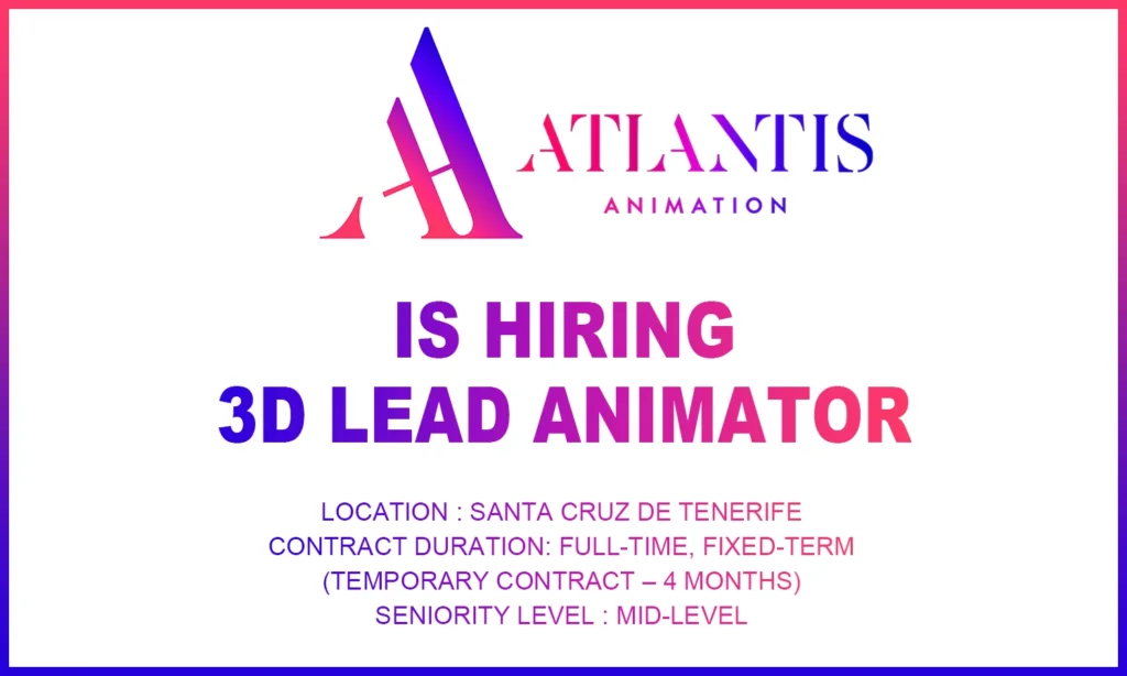 Jobs in spain 3D Lead Animator, ATLANTIS ANIMATION (1)