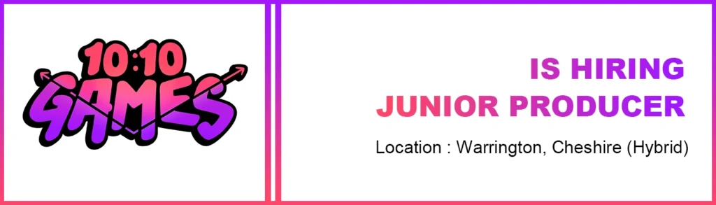 Junior Producer job at 1010 Games, uk Junior Producer job at 1010 Games, uk