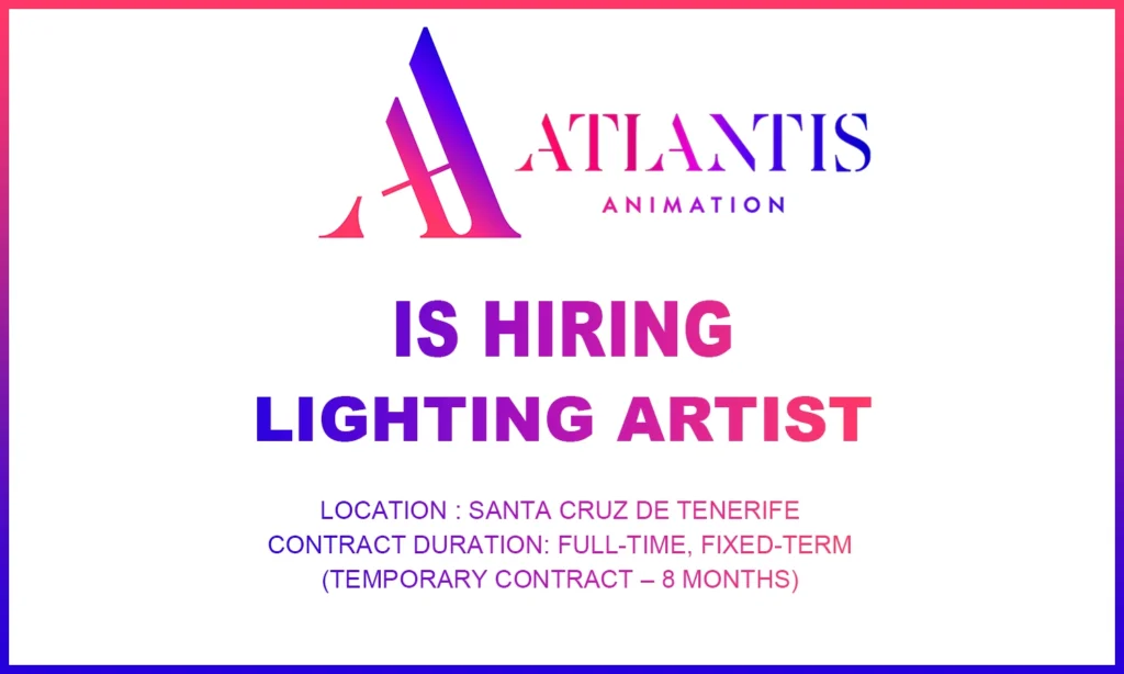 Lighting Artist Job at Atlantis Animation, Spain thumb