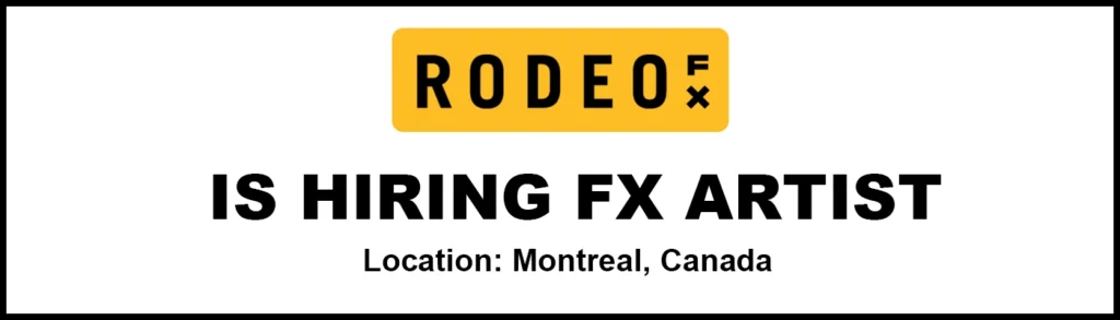 Senior FX Artist Rodeo FX, Canada 2026