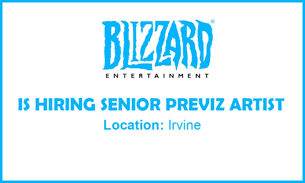 Senior Previz Artist at Blizzard Entertainment