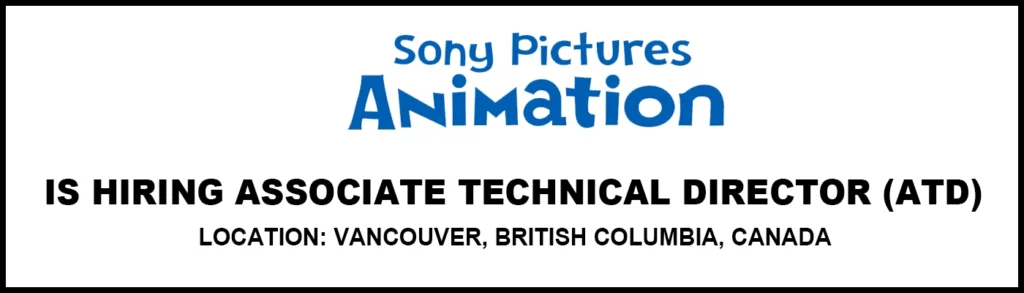 Sony Pictures Imageworks hiring Associate Technical Director