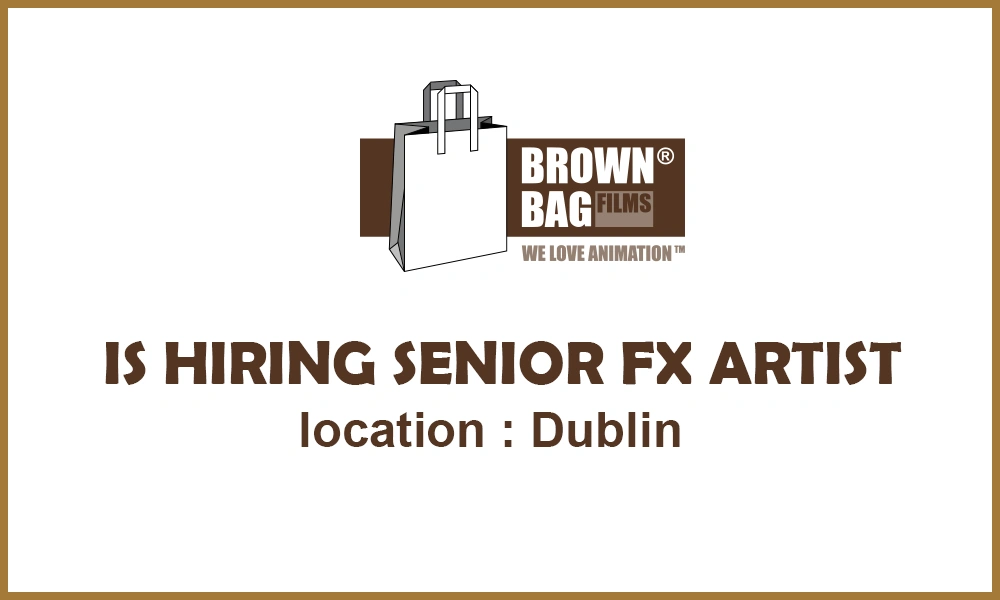 3D Senior FX Artist Brown Bag Films, Dublin,thumb
