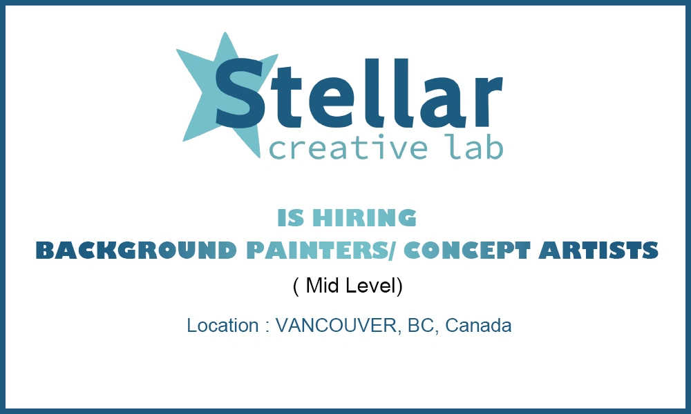 Background Painters _Concept Artists (All levels) at Stellar Creative Lab, Canada, 2026