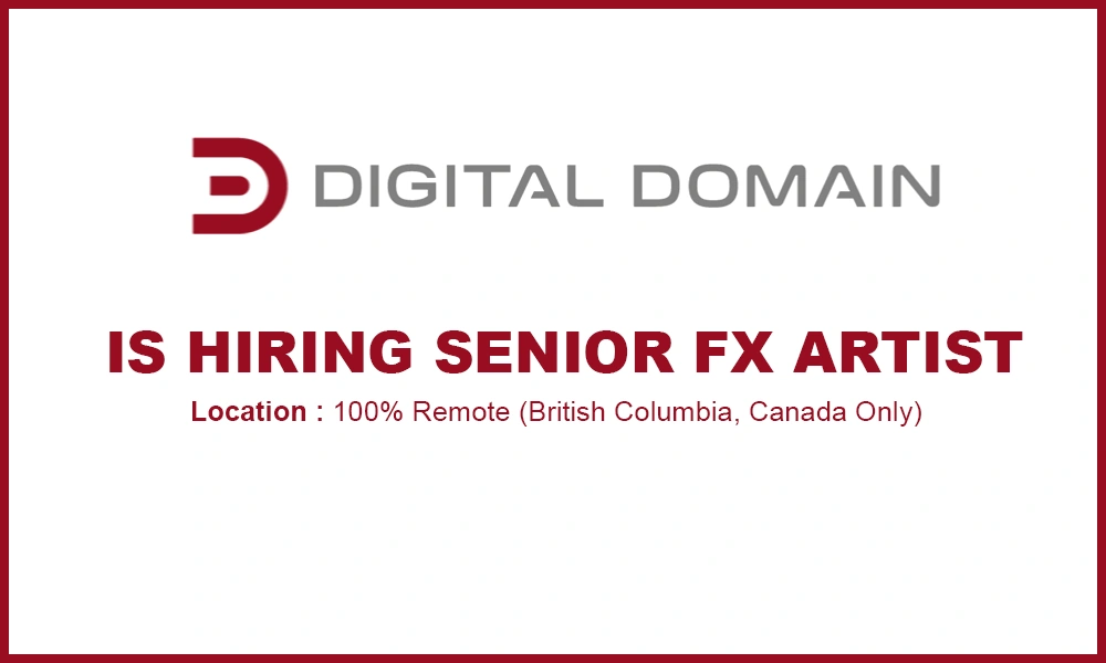 Digital Domain hiring Senior FX Artist, Remote THUMB