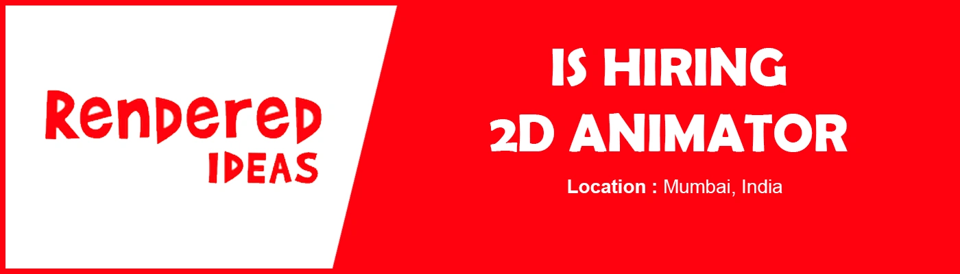 Hiring 2D Animator (Spine) – Rendered Ideas, Mumbai