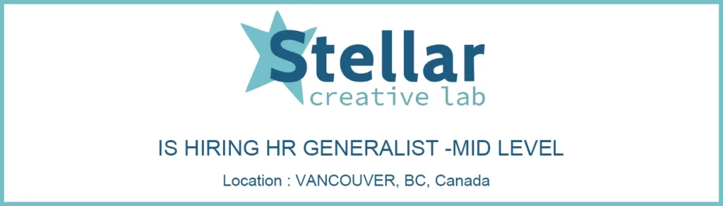 Hiring HR Generalist at Stellar Creative Lab, Canada 2026