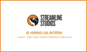 Hiring QA Intern at Streamline Studios, Kuala Lumpur